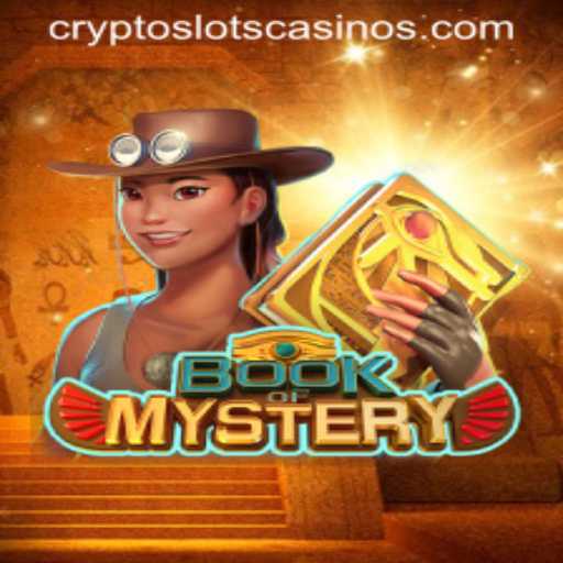 Discover the Exciting World of BookofMystery on CryptoSlots