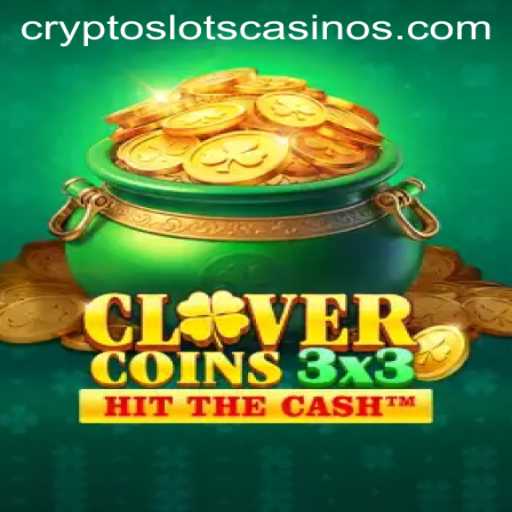 Unlock the Excitement of Clovercoin3x3 on CryptoSlots