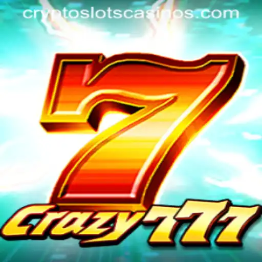 Unveiling Crazy777: A Thrilling New Experience in CryptoSlots