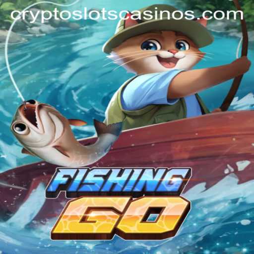 FishingGO: An Engaging Adventure in the World of CryptoSlots