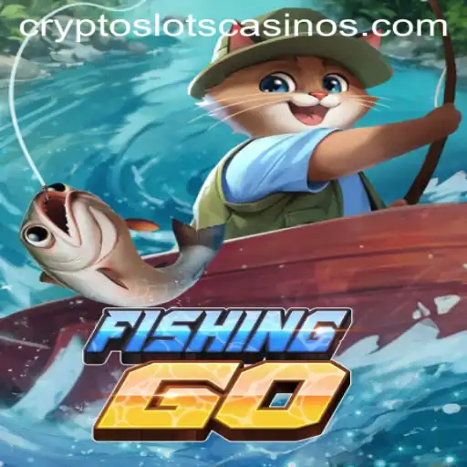 FishingGO: An Engaging Adventure in the World of CryptoSlots