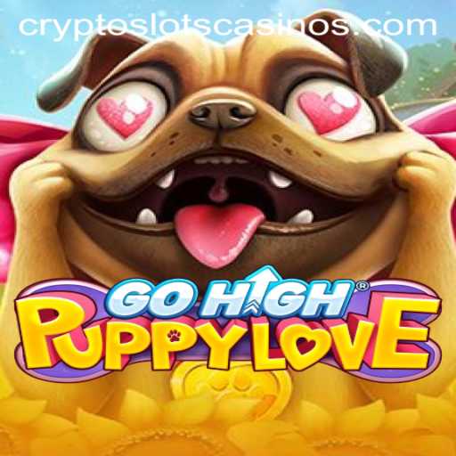 GoHighPuppyLove: A New Game Revolutionizing the CryptoSlots Scene