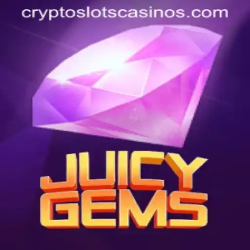 Discover the Thrilling World of JuicyGems: A CryptoSlots Adventure