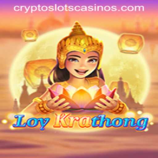 Exploring the Fascinating World of LoyKrathong and its Integration with CryptoSlots