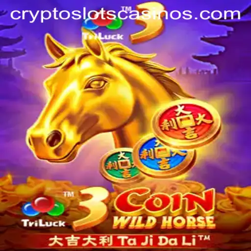 Unleashing the Thrill of 3CoinWildHorse on CryptoSlots