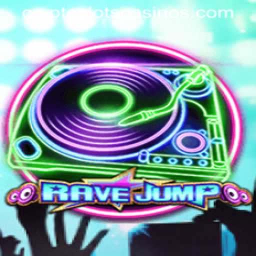 Dive into the Futuristic World of RaveJump with CryptoSlots