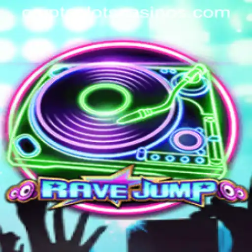 Dive into the Futuristic World of RaveJump with CryptoSlots
