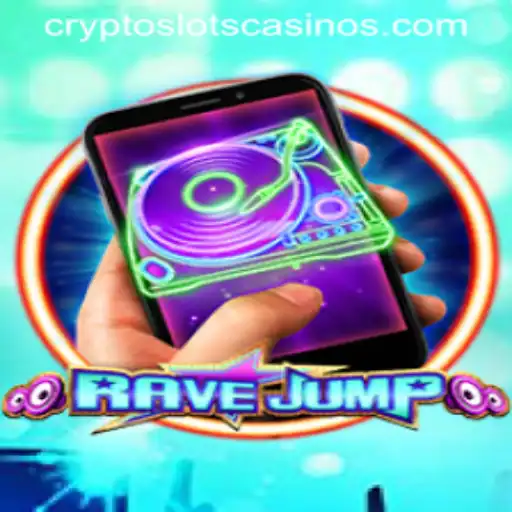 Dive into the Exciting World of RaveJumpmobile and the Thrilling CryptoSlots Feature