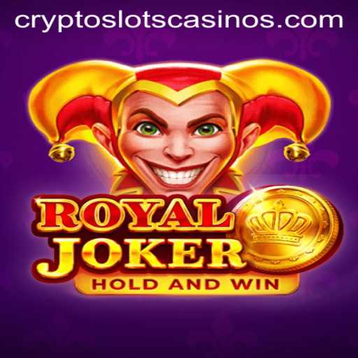 Explore the Exciting World of RoyalJoker on CryptoSlots