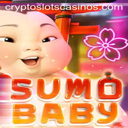 Exploring SumoBaby: The Latest Craze in CryptoSlots Gaming